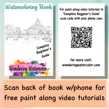 Complete Beginner's Guide to Watercolor Painting