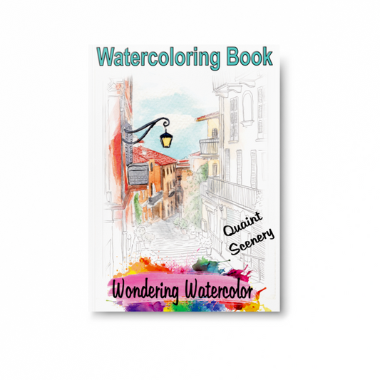 Quaint Scenery Watercolor Coloring Book – Relax, Paint & Escape